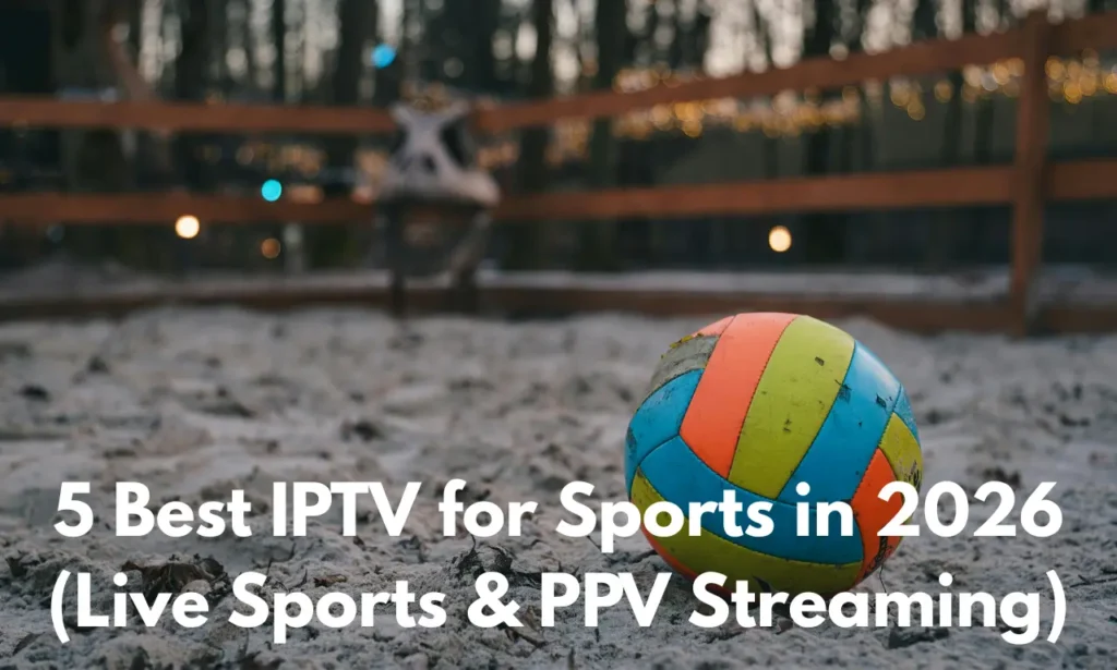 IPTV Providers for Sports