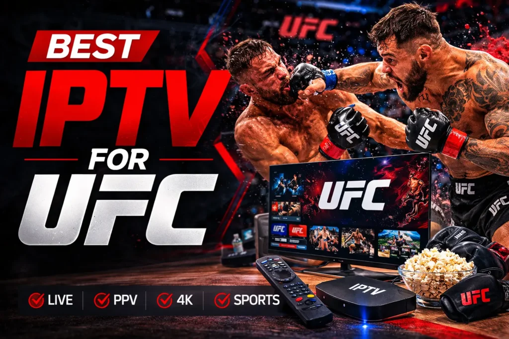 Best IPTV for UFC