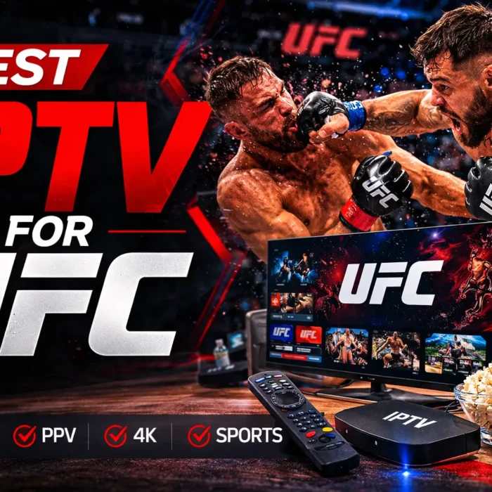 Best IPTV for UFC