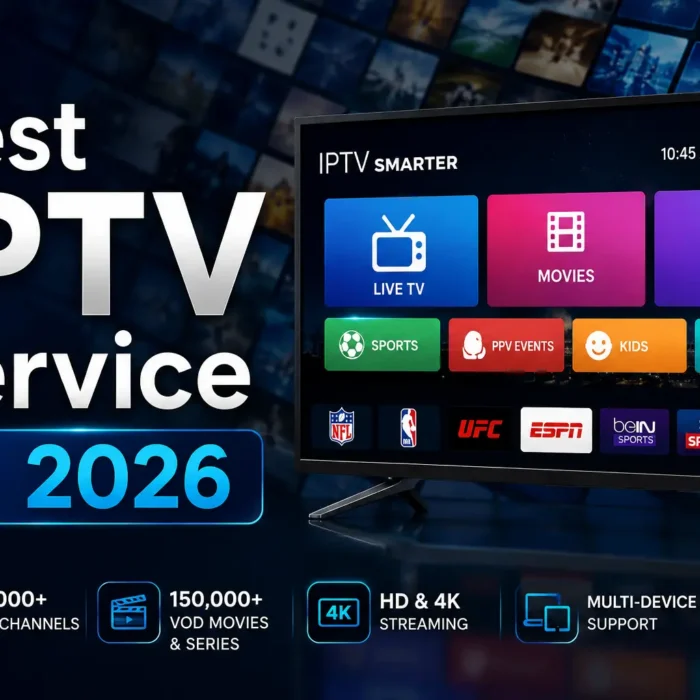 Best IPTV Service in 2026